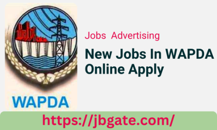 New Jobs In WAPDA Online Apply